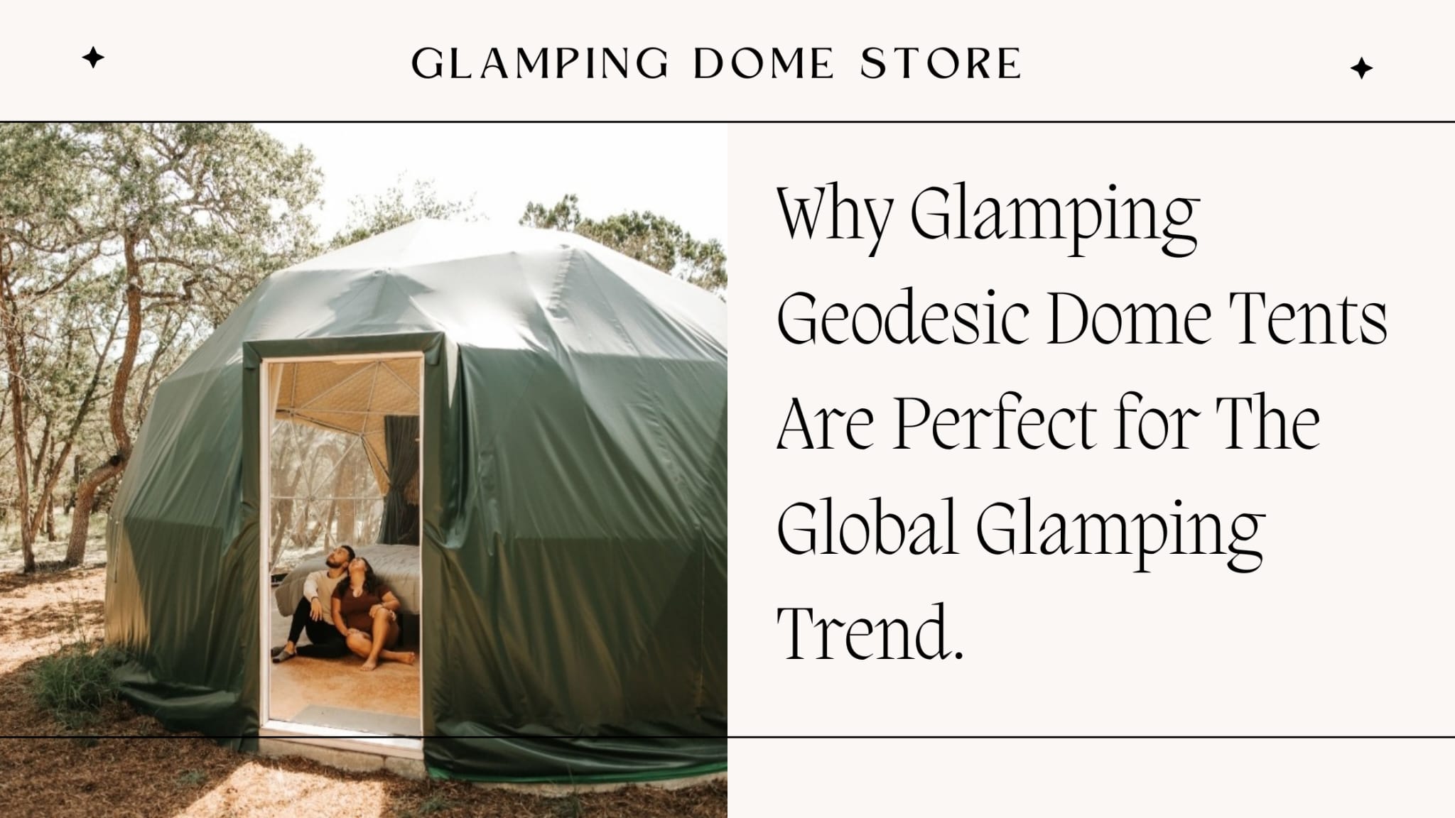 Pourquoi les tentes à dôme géodésique Glamping sont parfaites pour la tendance mondiale du glamping