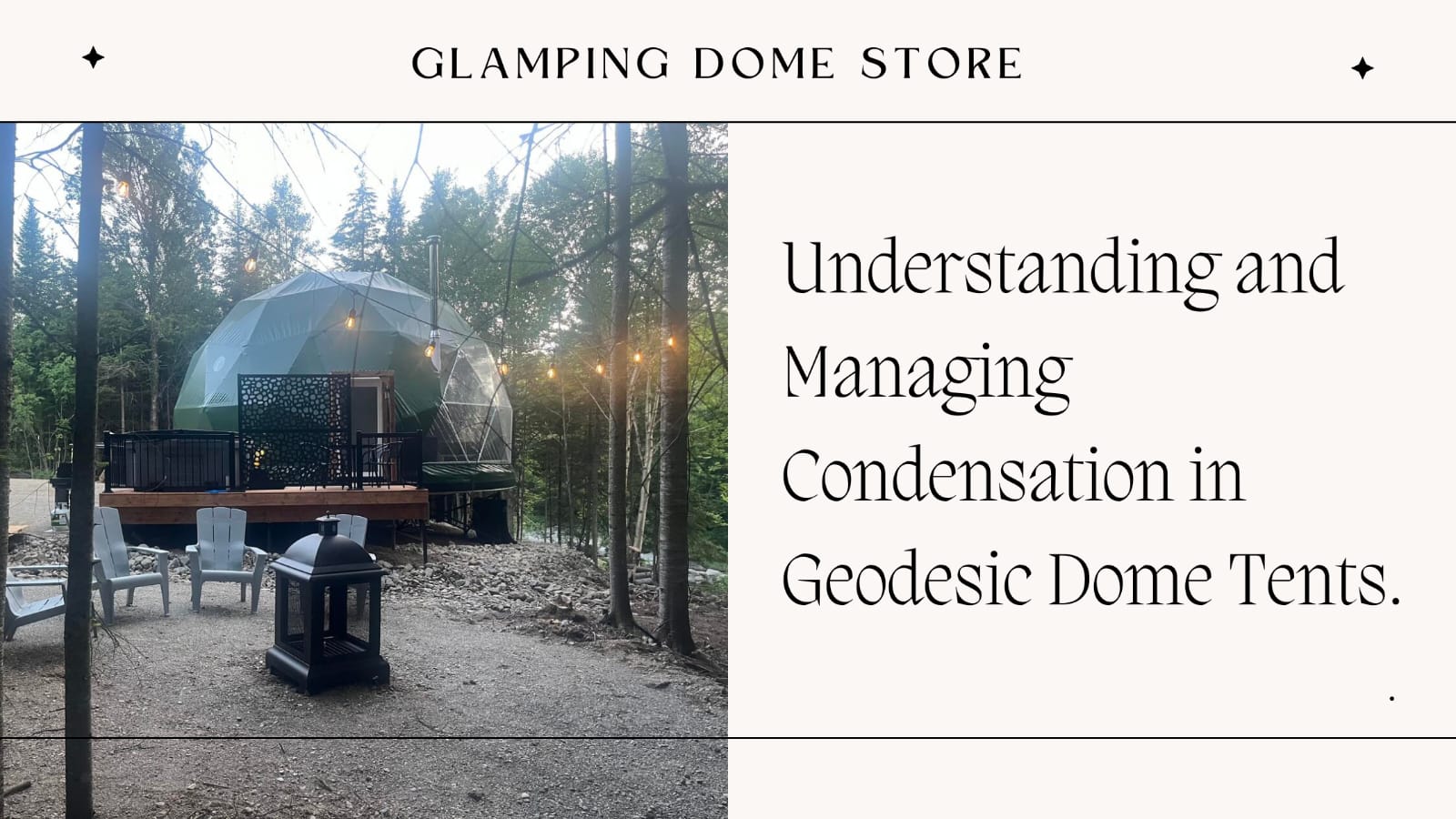 Understanding and Managing Condensation in Geodesic Dome Tents.